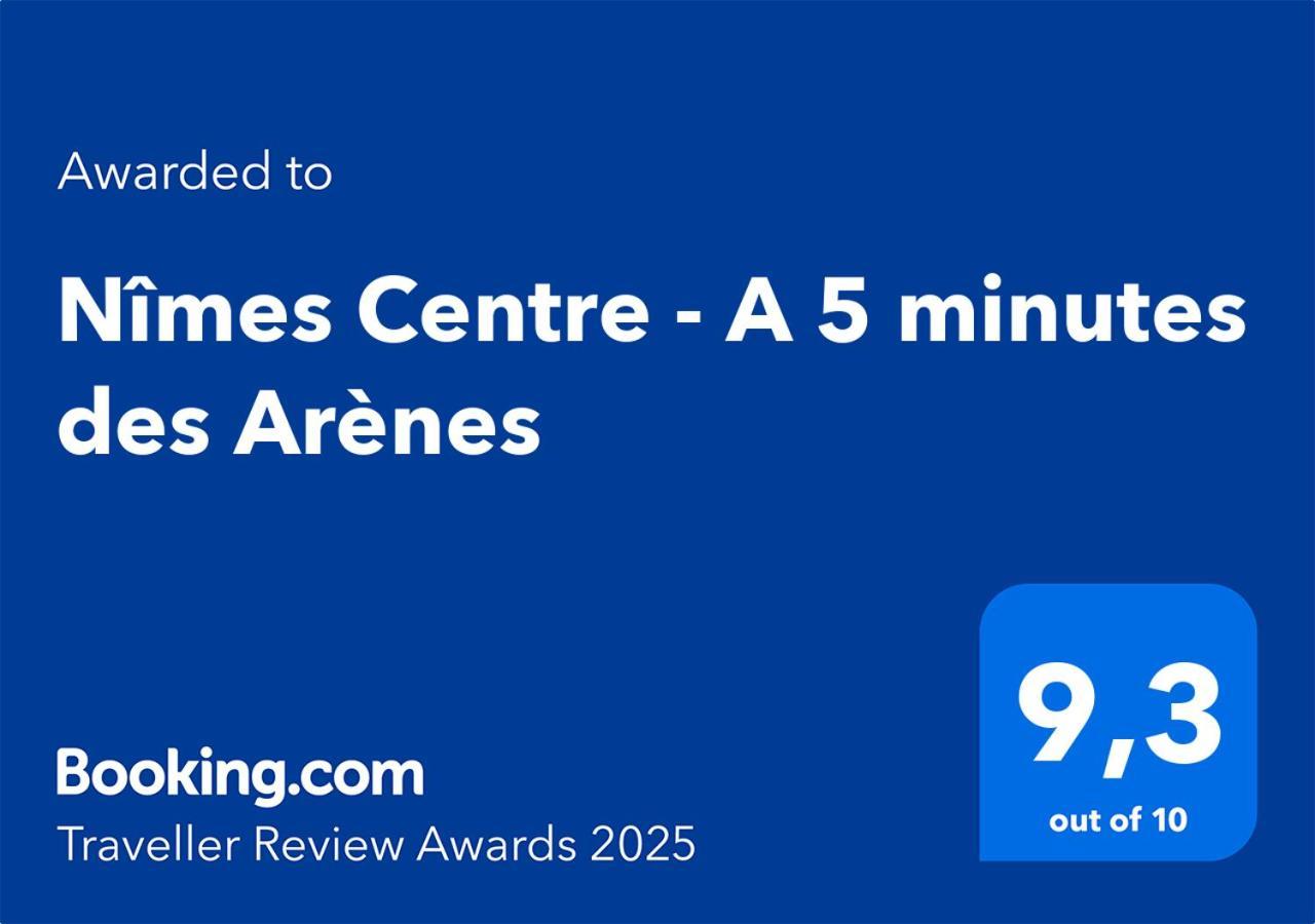 Nimes Centre - A 5 Minutes Des Arenes Apartment Bagian luar foto